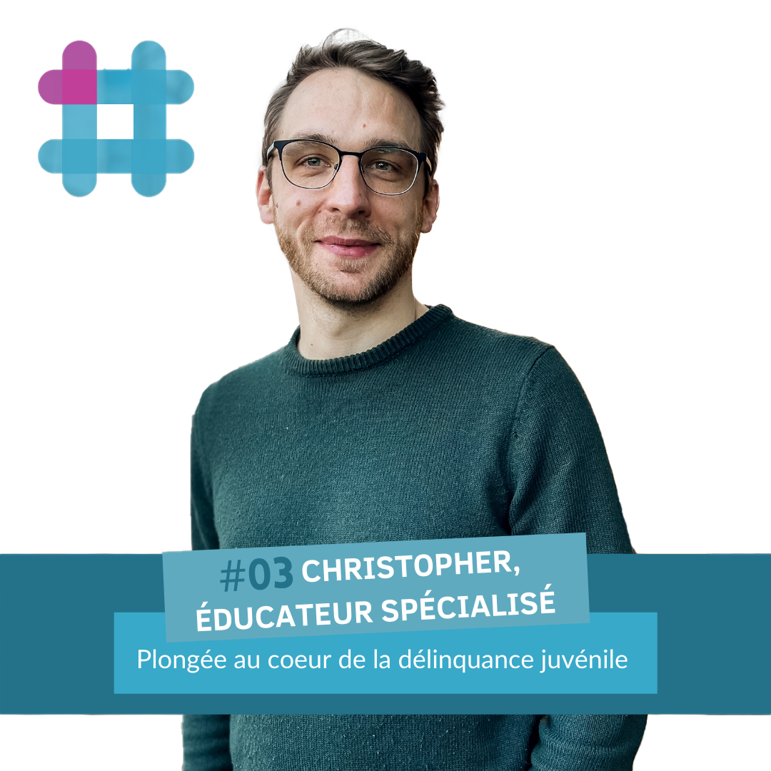 Chistopher, éducateur spécialisé